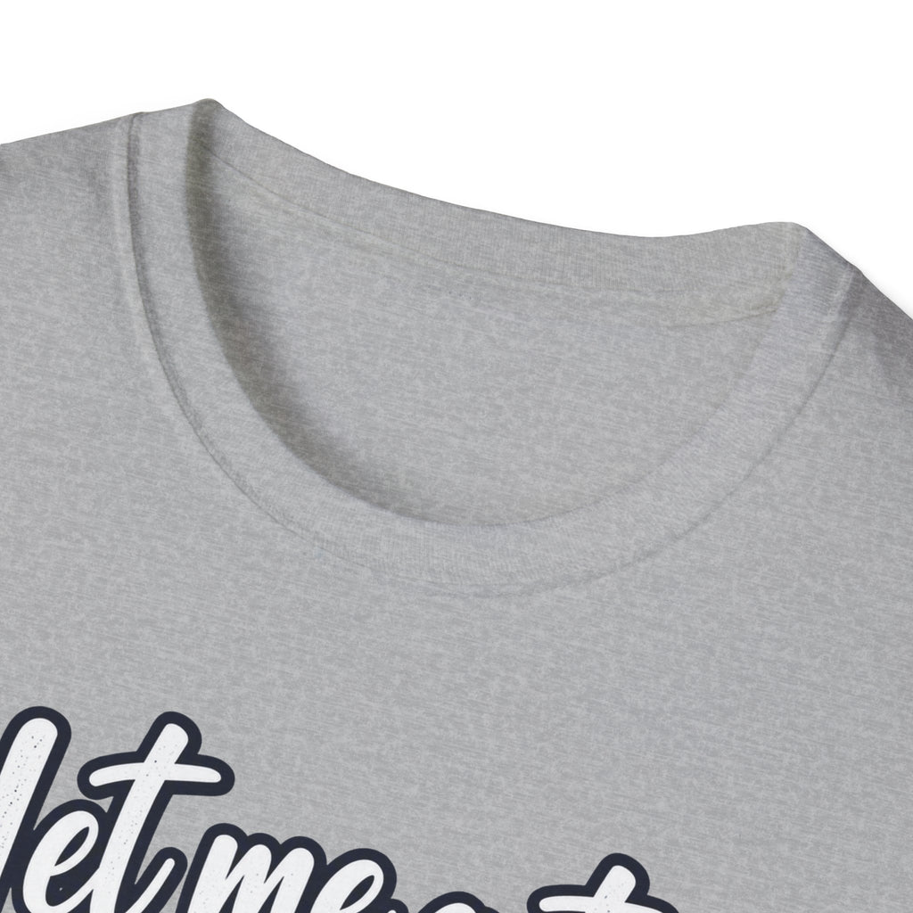 Let Me Get a Yeehaw If You Love America! Unisex T-Shirt